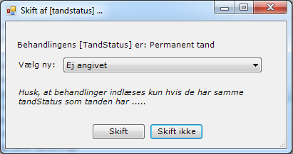 skift af tandstatus