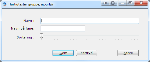 hurtigtaster gruppe ajourfør